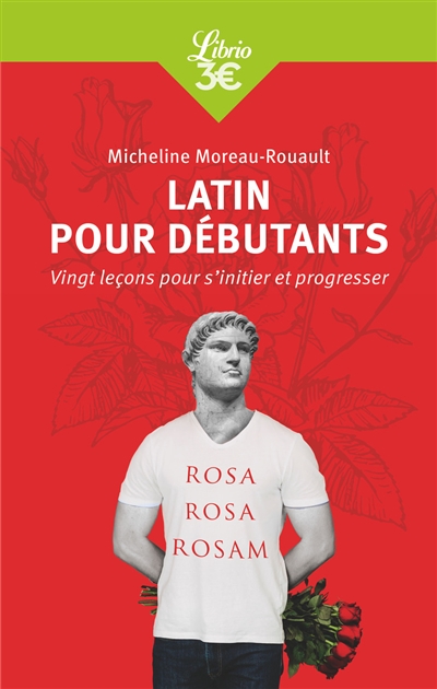 Latin pour débutants | Moreau-Rouault, Micheline