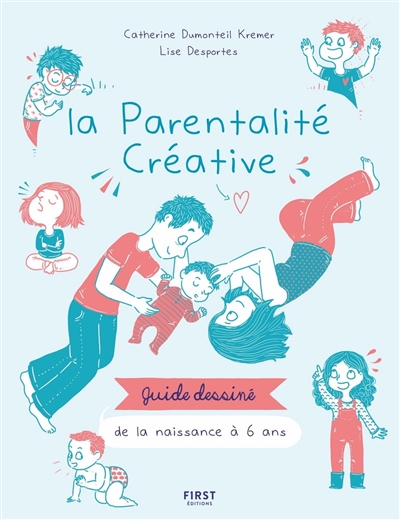 parentalité créative (La) | Dumonteil-Kremer, Catherine