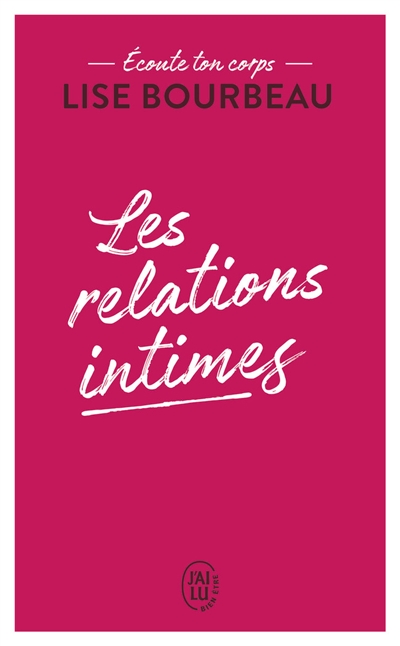 relations intimes (Les) | Bourbeau, Lise