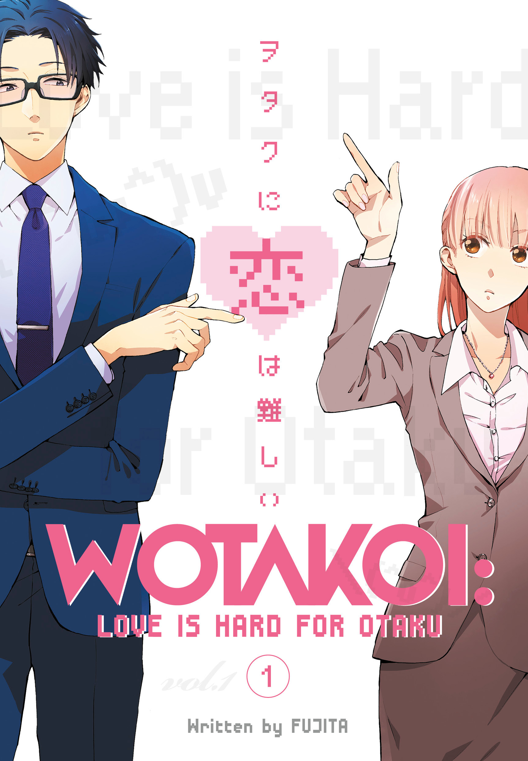 Wotakoi: Love is Hard for Otaku T.01  | Fujita