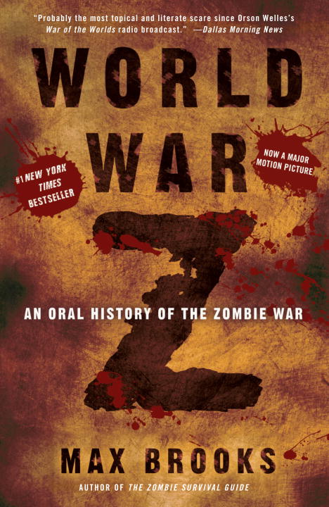 World War Z : An Oral History of the Zombie War | Brooks, Max