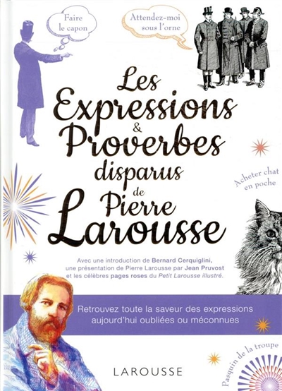 expressions & proverbes disparus de Pierre Larousse (Les) | Larousse, Pierre