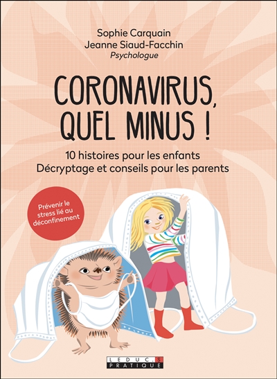 Coronavirus, quel minus ! | Carquain, Sophie