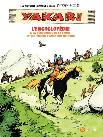 Yakari, l'encyclopédie | Maurel, Antoine