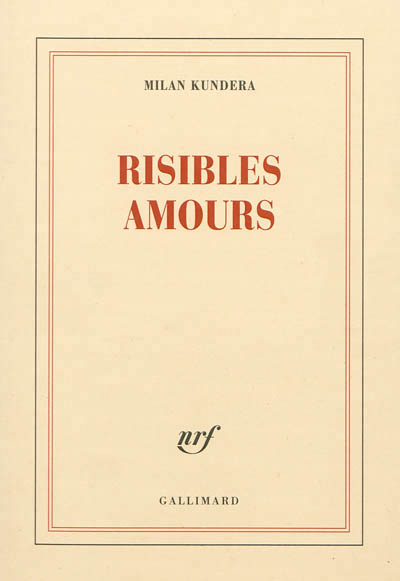 Risibles amours | Kundera, Milan