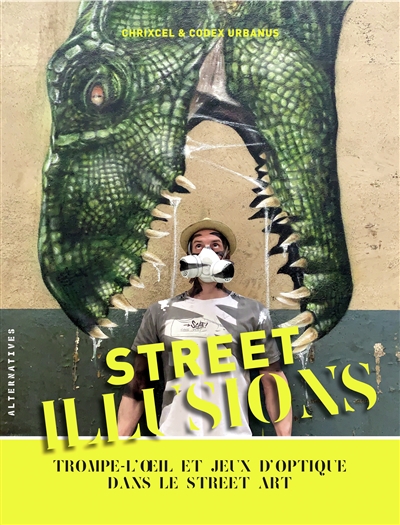 Street illusions | Chrixcel