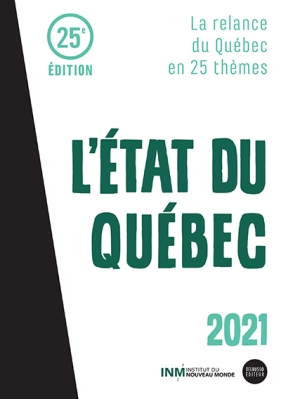 L'état du Québec 2021  | Huot, Francis