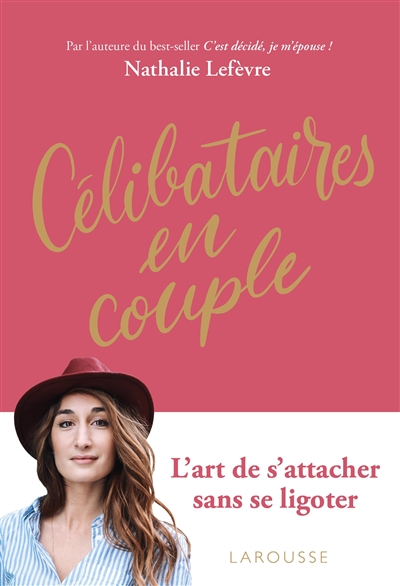 Célibataires en couple | Lefèvre, Nathalie