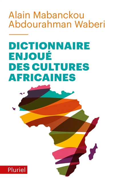 Dictionnaire enjoué des cultures africaines | Mabanckou, Alain