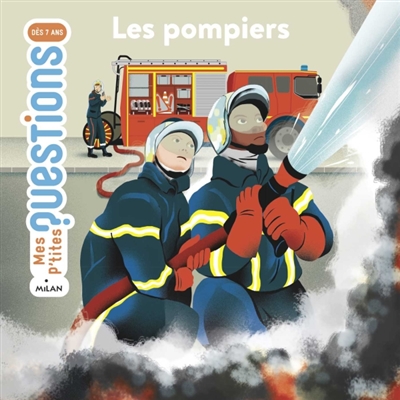 Mes p'tites questions - Pompiers (Les)  | Ledu, Stéphanie