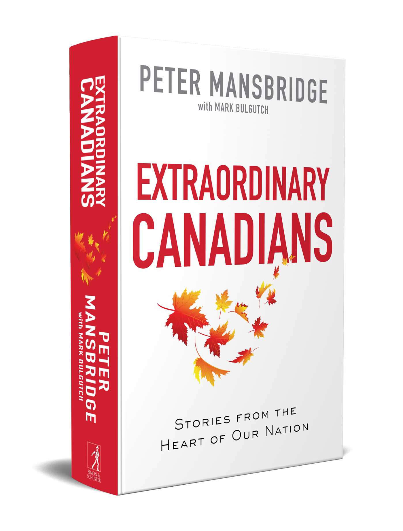 Extraordinary Canadians - Stories from the Heart of Our Nation | Mansbridge, Peter