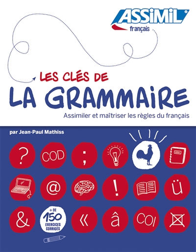 clés de la grammaire (Les) | Mathiss, Jean-Paul