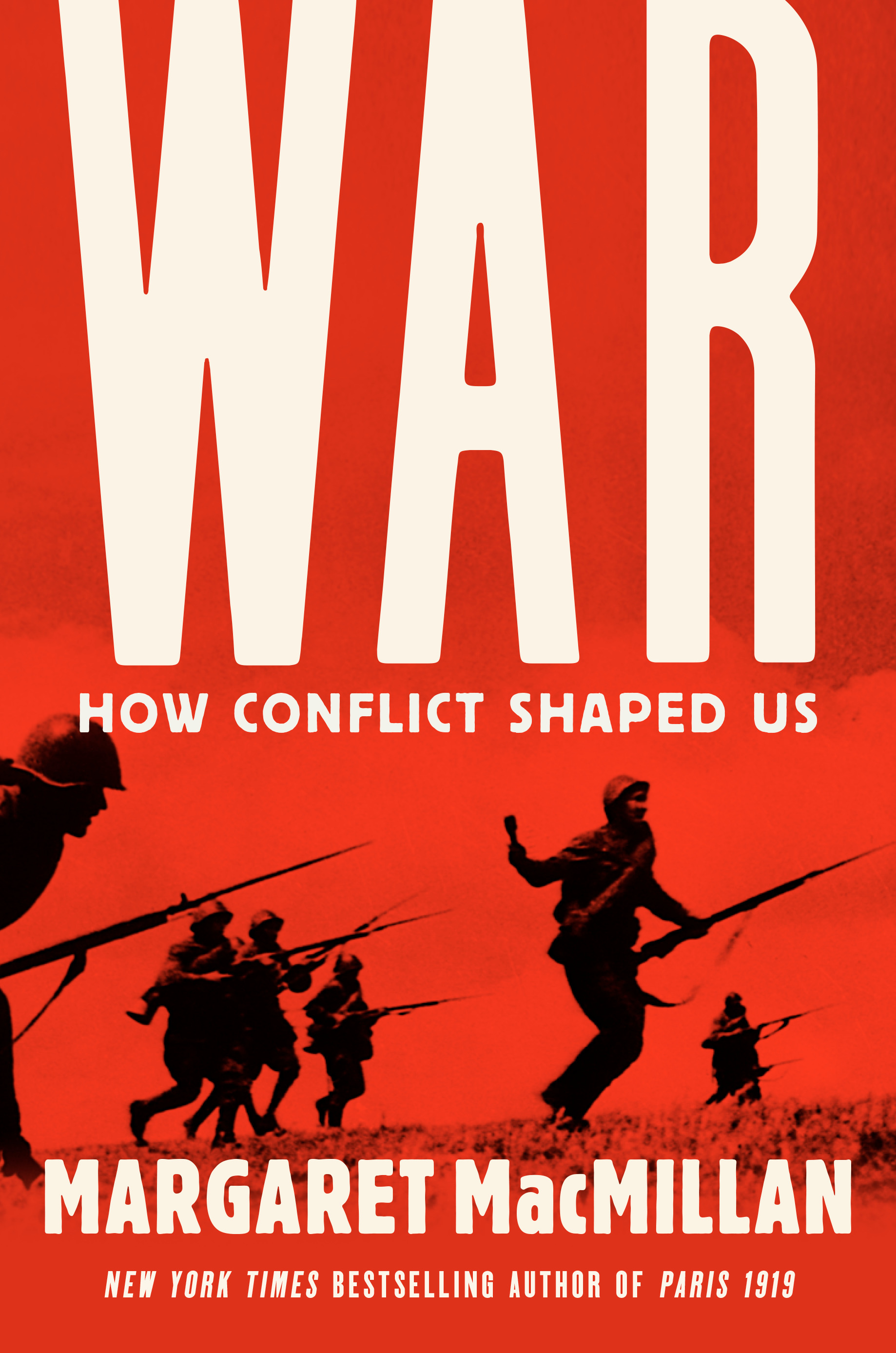 War: How Conflict Shaped Us | MacMillan, Margaret