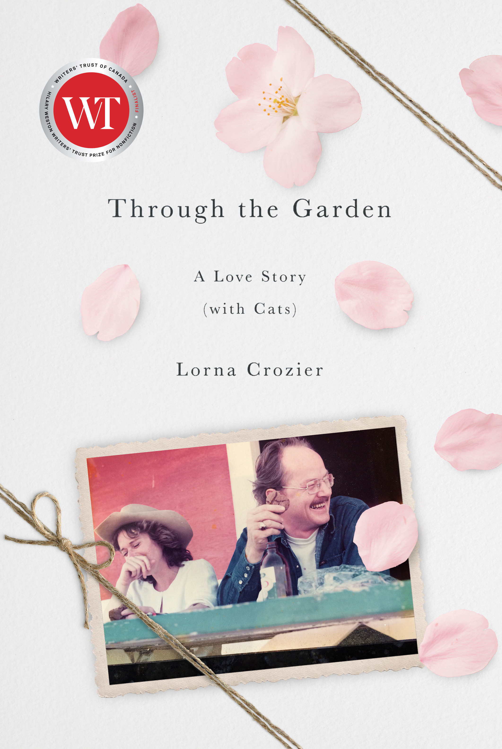 Through the Garden : A Love Story (with Cats) | Crozier, Lorna