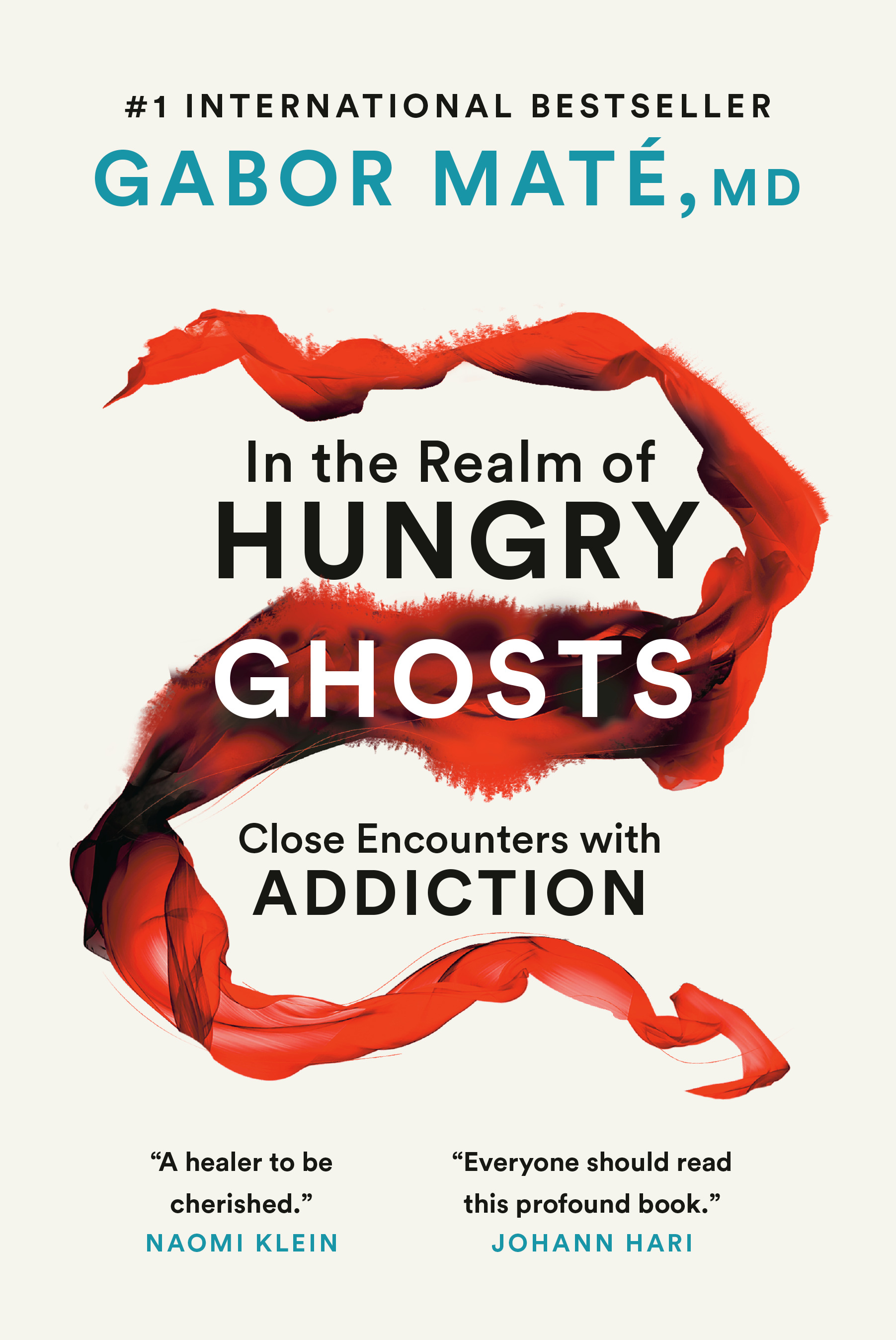 In the Realm of Hungry Ghosts : Close Encounters with Addiction | Maté, Gabor