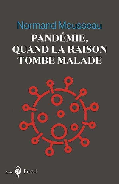 Pandémie  | Mousseau, Normand