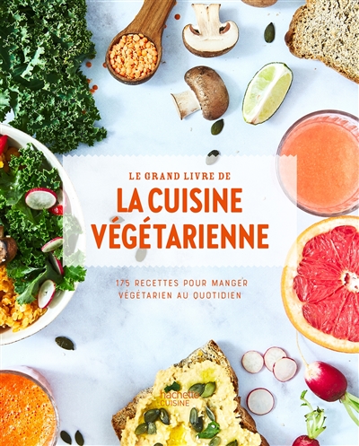grand livre de la cuisine végétarienne (Le) | 
