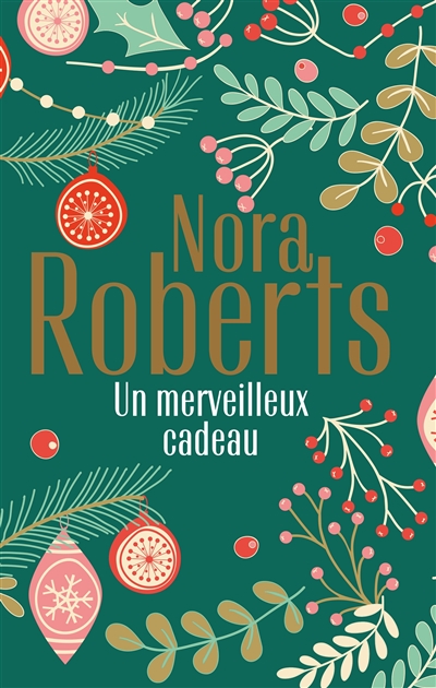 Un merveilleux cadeau | Roberts, Nora