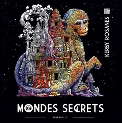 Mondes secrets | Rosanes, Kerby