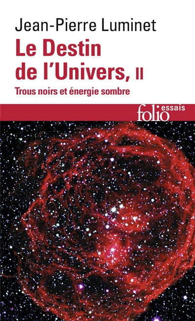 Le destin de l'univers : trous noirs et énergie sombre T.02 | Luminet, Jean-Pierre