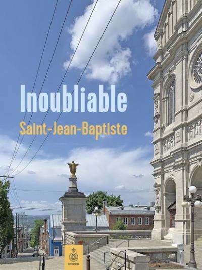 Inoubliable Saint-Jean-Baptiste  | Corriveau, Claude