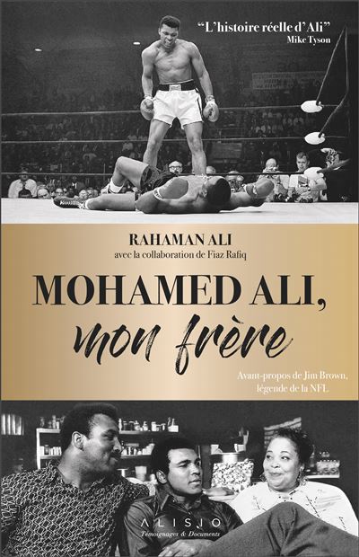 Mohamed Ali, mon frère | Ali, Rahaman