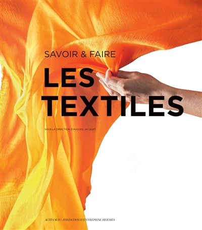 textiles : savoir & faire (Les) | 