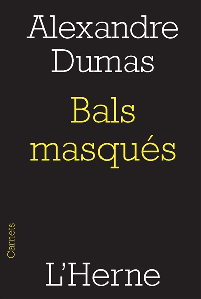 Bals masqués | Dumas, Alexandre