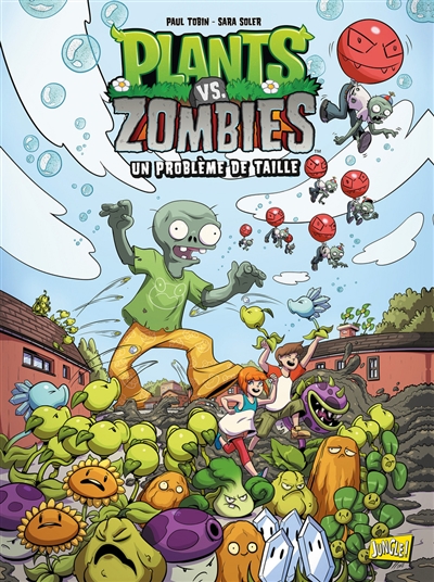 Plants vs zombies T.14 - Un problème de taille | Tobin, Paul