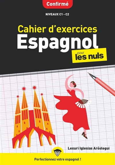 Cahier d'exercices espagnol pour les nuls | Iglesias Arostegui, Lexuri