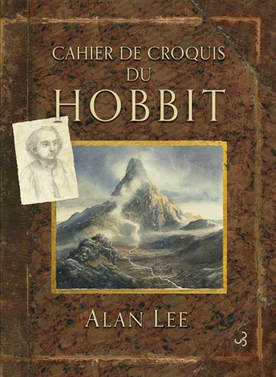 Cahier de croquis du Hobbit | Lee, Alan