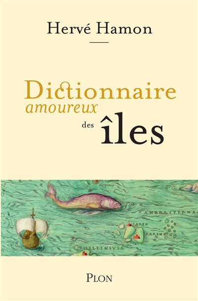 Dictionnaire amoureux des îles | Hamon, Hervé