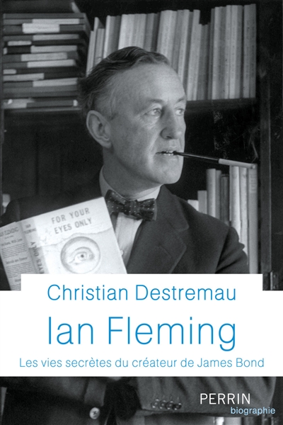 Ian Fleming | Destremau, Christian