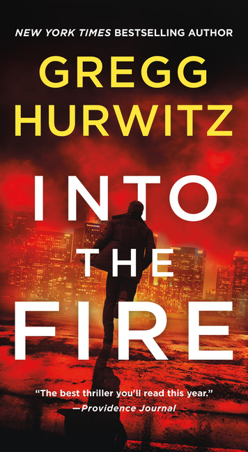 Orphan X T.05 - Into the Fire | Hurwitz, Gregg