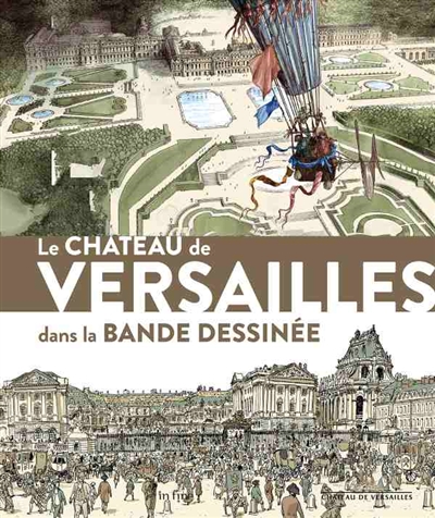Château de Versailles dans la bande dessinée (Le) | 