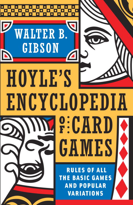 Hoyle's Modern Encyclopedia of Card Games : Rules of All the Basic Games and Popular Variations | Gibson, Walter B.