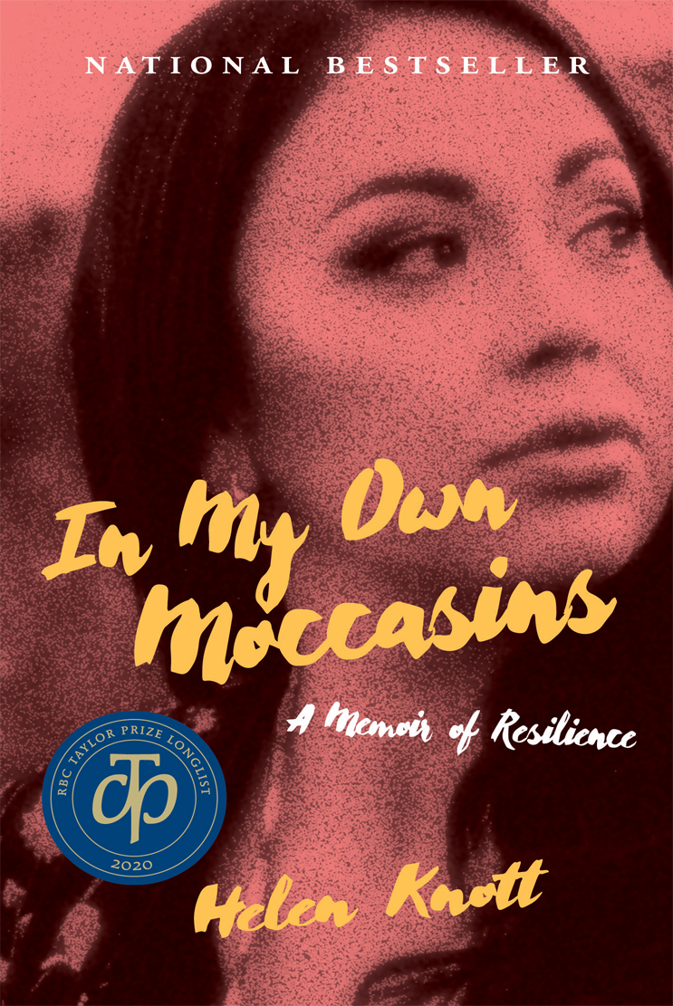 In My Own Moccasins : A Memoir of Resilience | Knott, Helen