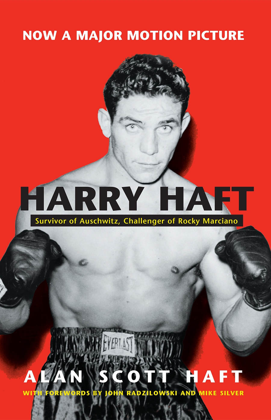 Harry Haft : Survivor of Auschwitz, Challenger of Rocky Marciano | Haft, Alan