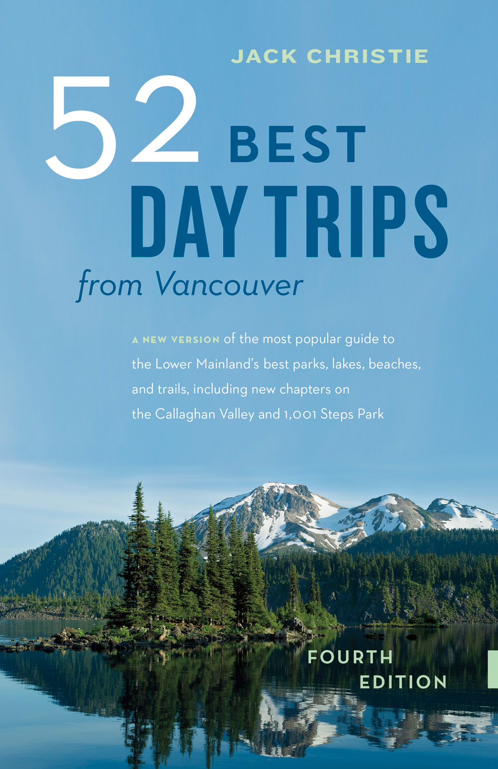 52 Best Day Trips from Vancouver | Christie, Jack
