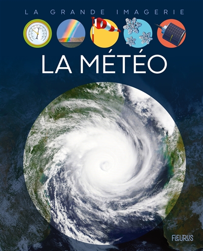 La grande imagerie - météo (La) | Franco, Cathy