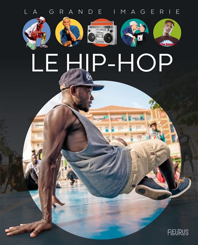 La grande imagerie - hip-hop (Le) | Blondeau, Thomas