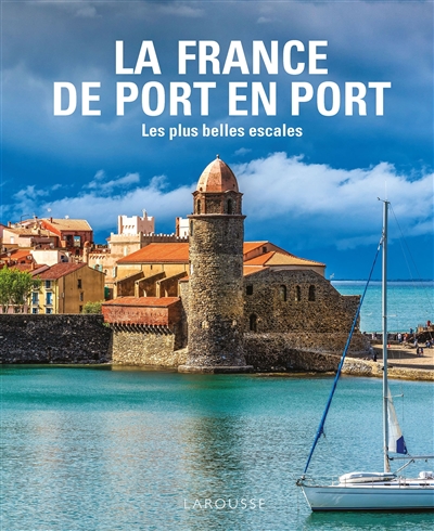 France de port en port (La) | 