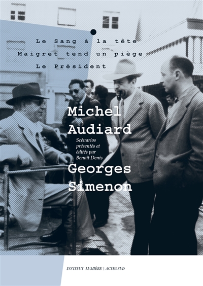 Michel Audiard-Georges Simenon | Audiard, Michel