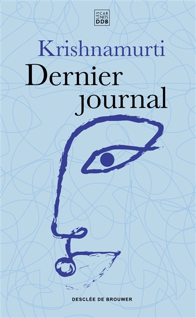 Dernier journal | Krishnamurti, Jiddu