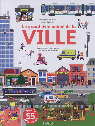 grand livre animé de la ville (Le) | Baumann, Anne-Sophie
