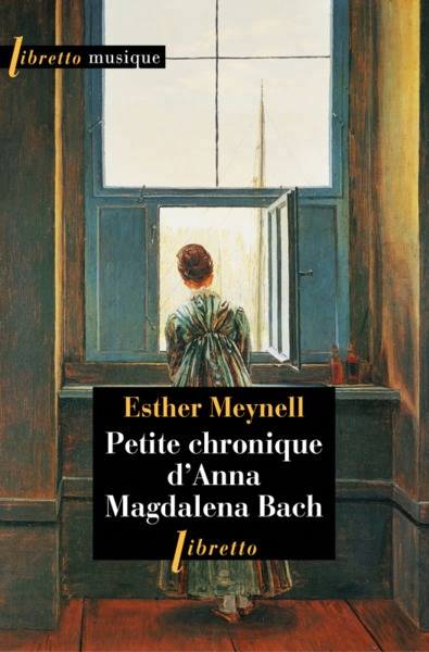 Petite chronique d'Anna Magdalena Bach (La) | Meynell, Esther