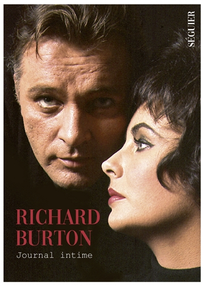 Richard Burton - Journal intime | Burton, Richard