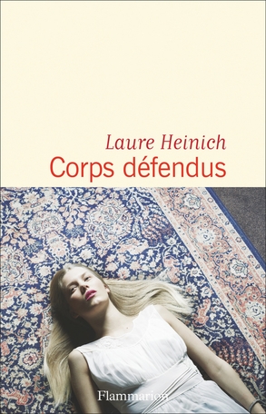 Corps défendus | Heinich, Laure