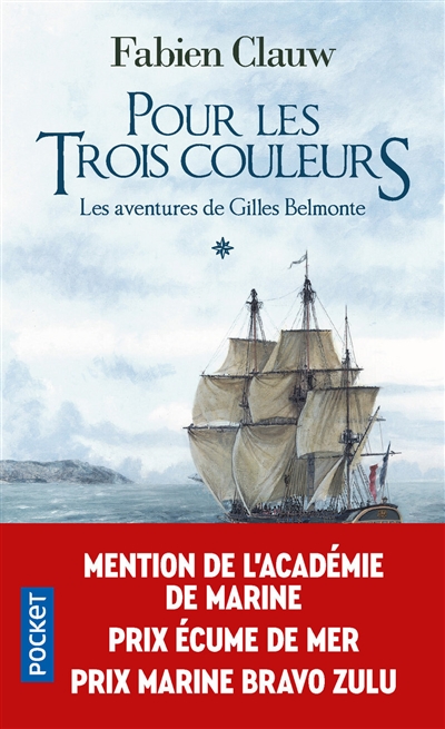 Les aventures de Gilles Belmonte T.01 - Pour les trois couleurs | Clauw, Fabien