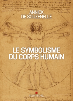 symbolisme du corps humain (Le) | Souzenelle, Annick de